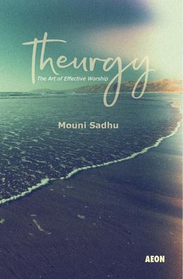 Theurgy: The Art of Effective Worship