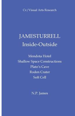 James Turrell: Inside Outside