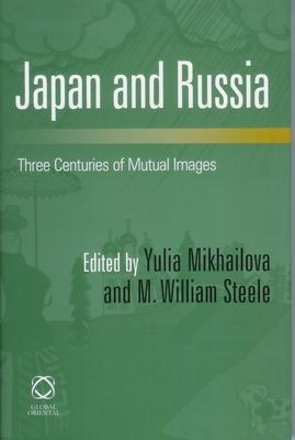Japan and Russia: Three Centuries of Mutual Images Subscription