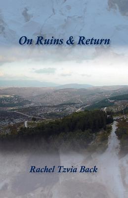 On Ruins & Return