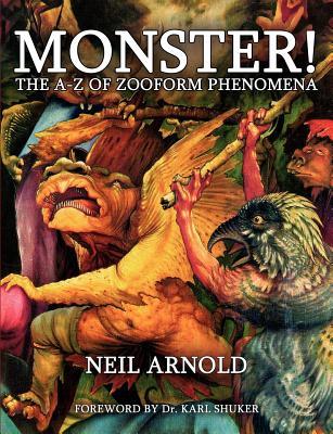 Monster!: The A-Z of Zooform Phenomena