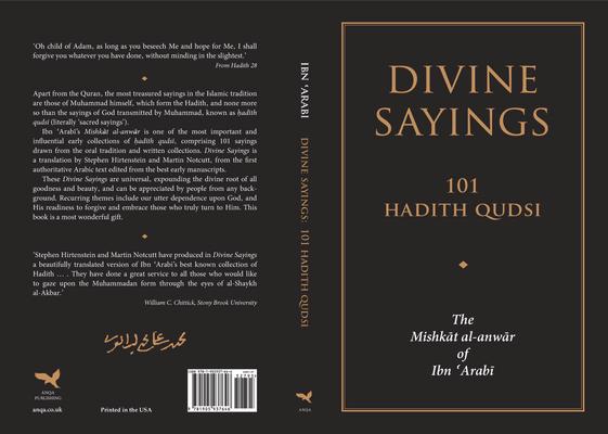 Divine Sayings: 101 Hadith Qudsi: The Mishkat Al-Anwar of Ibn 'Arabi