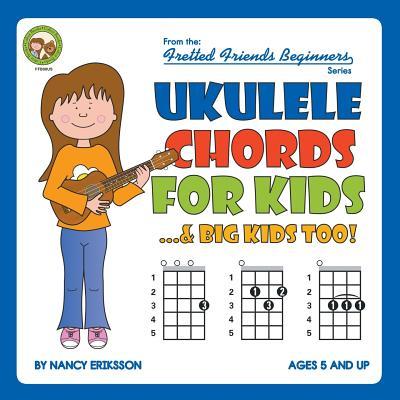 Ukulele Chords for Kids...& Big Kids Too!