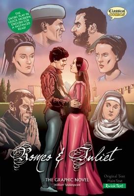 Romeo and Juliet the Graphic Novel: Quick Text