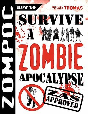 Zompoc: How to Survive a Zombie Apocalypse