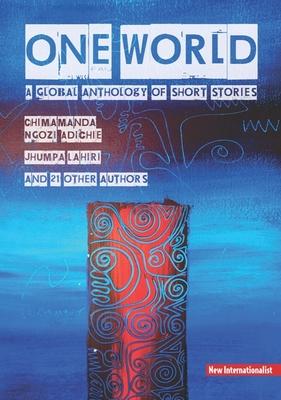 One World: A Global Anthology of Short Stories