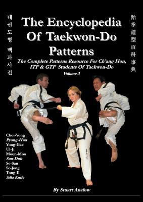 THE ENCYCLOPAEDIA OF TAEKWON-DO PATTERNS, Vol 3