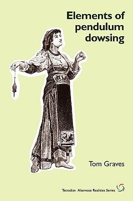 Elements of Pendulum Dowsing