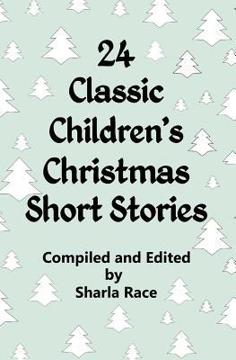 24 Classic Children's Christmas Short Stories