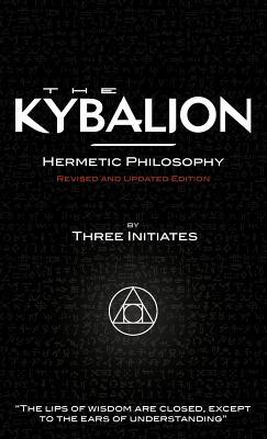 The Kybalion - Revised and Updated Edition