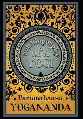 Autobiography of a Yogi