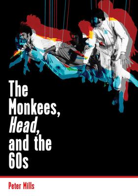 The Monkees, Head, and the 60s