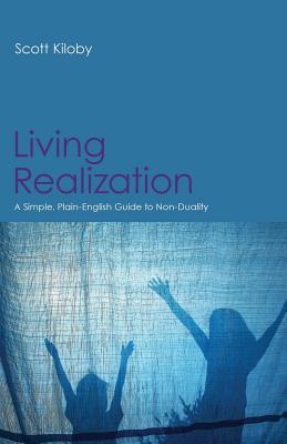 Living Realization: A Simple, Plain-English Guide to Non-Duality Subscription