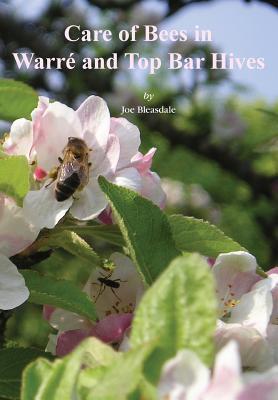 Care of Bees in Warre and Top Bar Hive