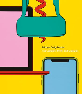 Michael Craig-Martin: The Complete Prints and Multiples