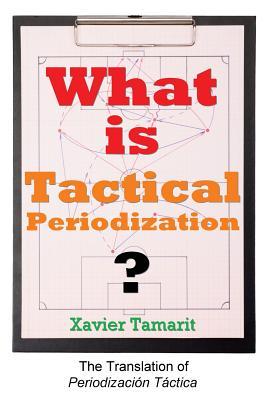 What is Tactical Periodization?