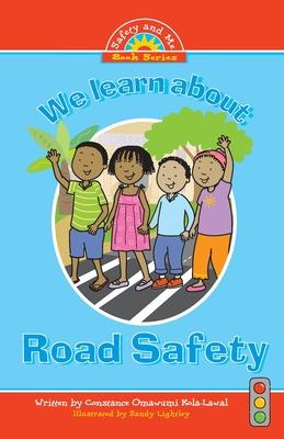 We Learn about Road Safety