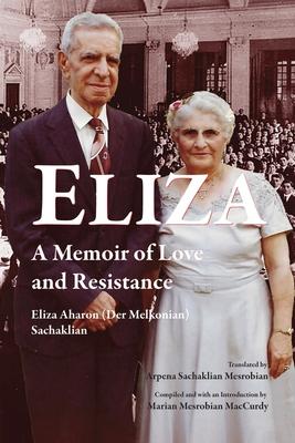 Eliza: A Memoir of Love and Resistance