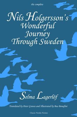 Nils Holgersson's Wonderful Journey through Sweden, The Complete Volume