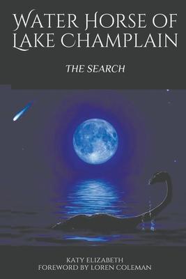 Water Horse of Lake Champlain - The Search