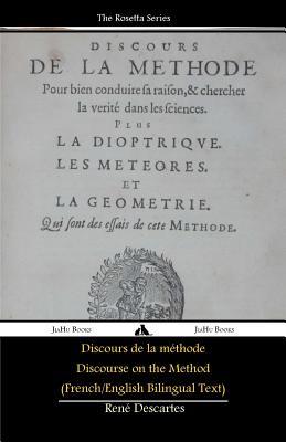 Discours de la mthode/Discourse on the Method (French/English Bilingual Text)