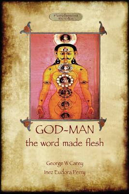 God-Man: The Word Made Flesh