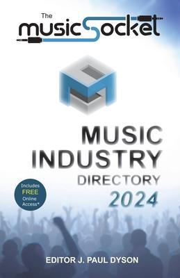 The MusicSocket Music Industry Directory 2024