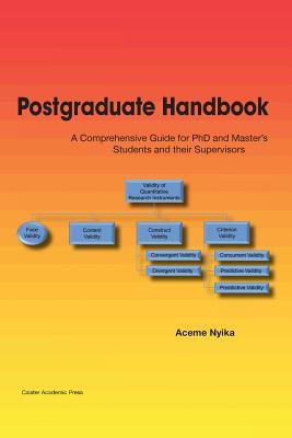 Postgraduate Handbook: A Comprehensive Guide for PhD and Master's Students and their Supervisors