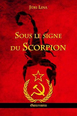 Sous le signe du Scorpion: L'ascension et la chute de l'Empire Sovitique