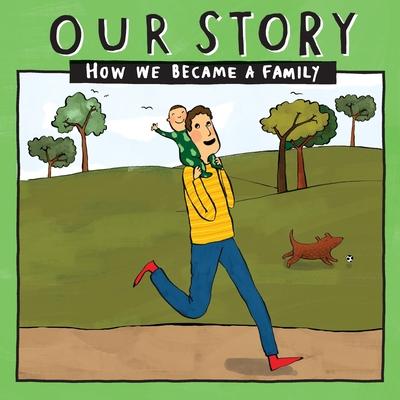 Our Story - How We Became a Family (23): Solo dad families who used egg donation & surrogacy- single baby