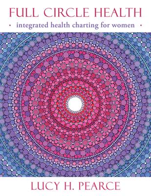 Full Circle Health: Integrated Health Charting for Women