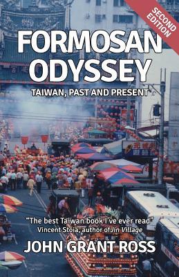 Formosan Odyssey: Taiwan, Past and Present