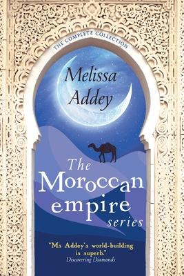 The Moroccan Empire Series