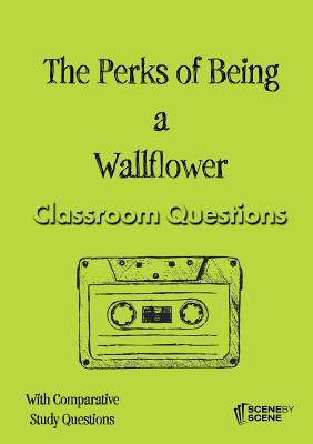 The Perks of Being a Wallflower Classroom Questions