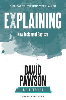 EXPLAINING New Testament Baptism Subscription