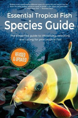 Essential Tropical Fish: Species Guide