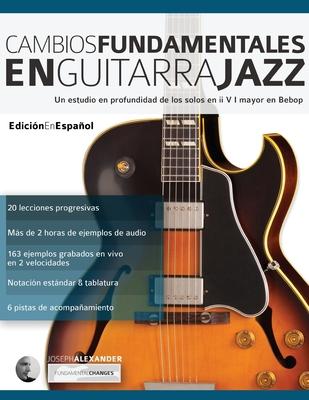 Cambios fundamentales en guitarra jazz Subscription