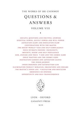 Sri Chinmoy: Answers VIII