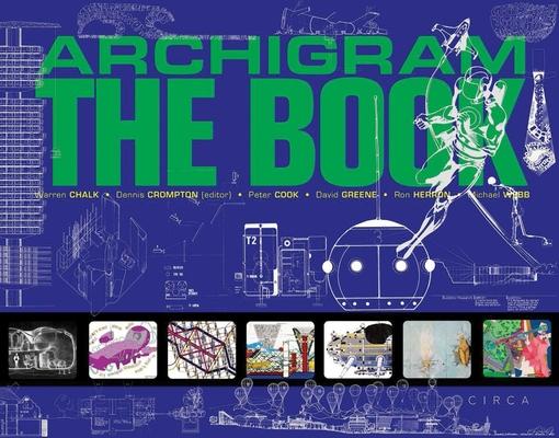 Archigram: The Book