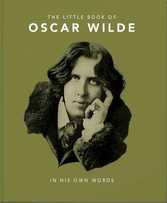 Little Book of Oscar Wilde: Wit and Wisdom to Live by Subscription