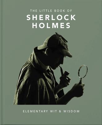 The Little Book of Sherlock Holmes: Elementary Wit & Wisdom Subscription
