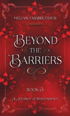 Beyond the Barriers