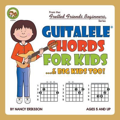 Guitalele Chords For Kids...& Big Kids Too! Subscription