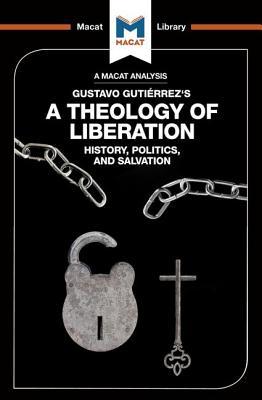 An Analysis of Gustavo Gutirrez's A Theology of Liberation