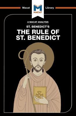 An Analysis of St. Benedict's The Rule of St. Benedict