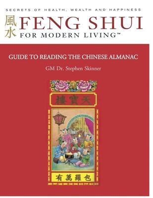 Guide to Reading the Chinese Almanac: Feng Shui and the Tung Shu Subscription