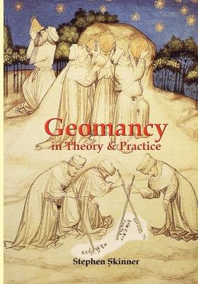 Geomancy in Theory and Practice