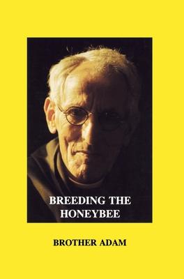 Breeding the Honeybee