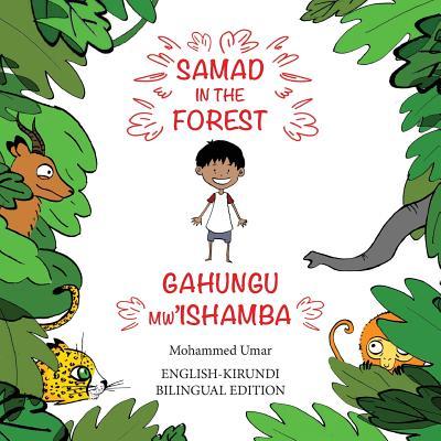 Samad in the Forest: Bilingual English-Kirundi Edition