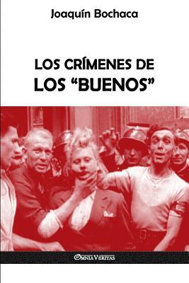 Los crmenes de los "buenos"